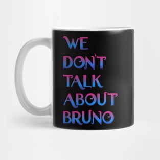 We don't talk about Bruno Mug